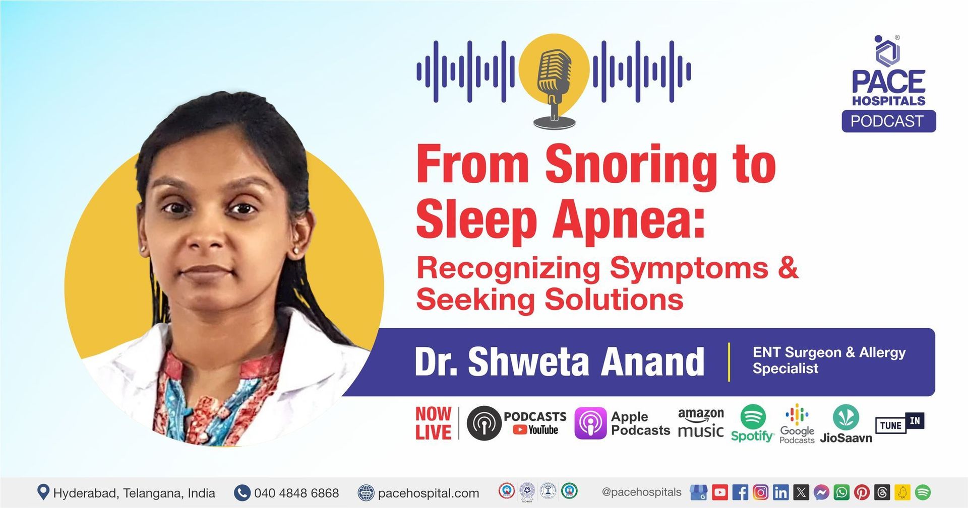 Sleep Apnea & Snoring podcast | PACE Hospitals podcast | Sleep apnea causes | Snoring Causes 