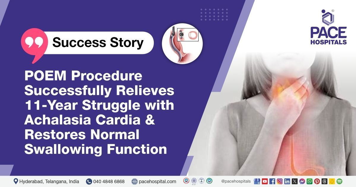 Case study showing POEM procedure restoring swallowing after 11-year achalasia struggle.