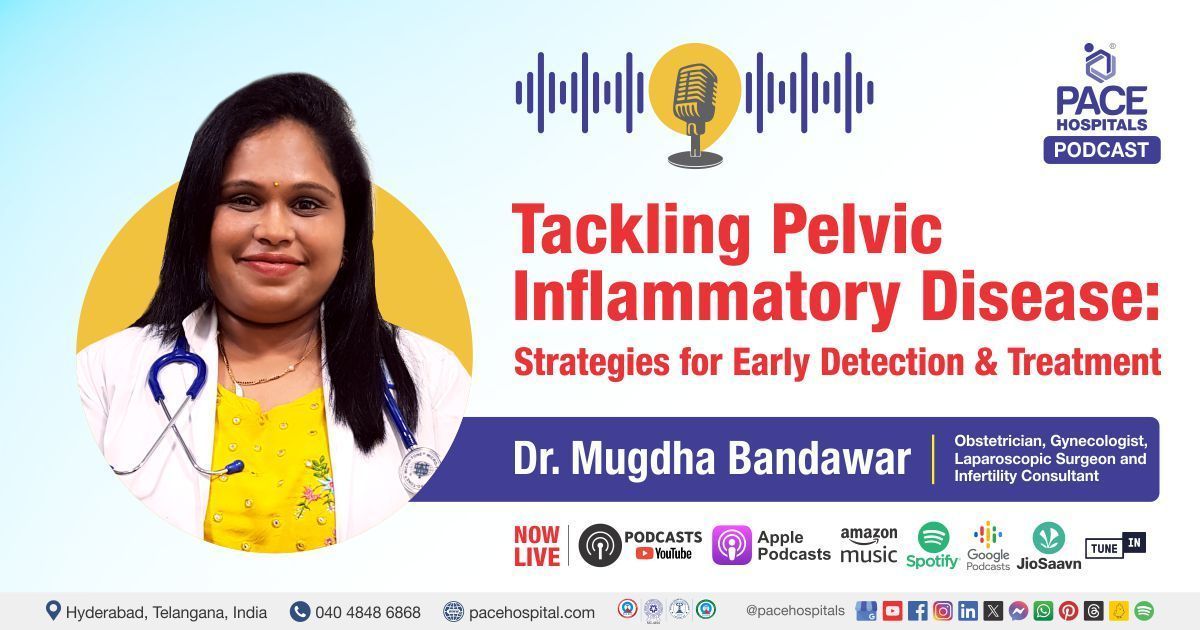 Pelvic Inflammatory Disease | what is Pelvic Inflammatory Disease | PID podcast