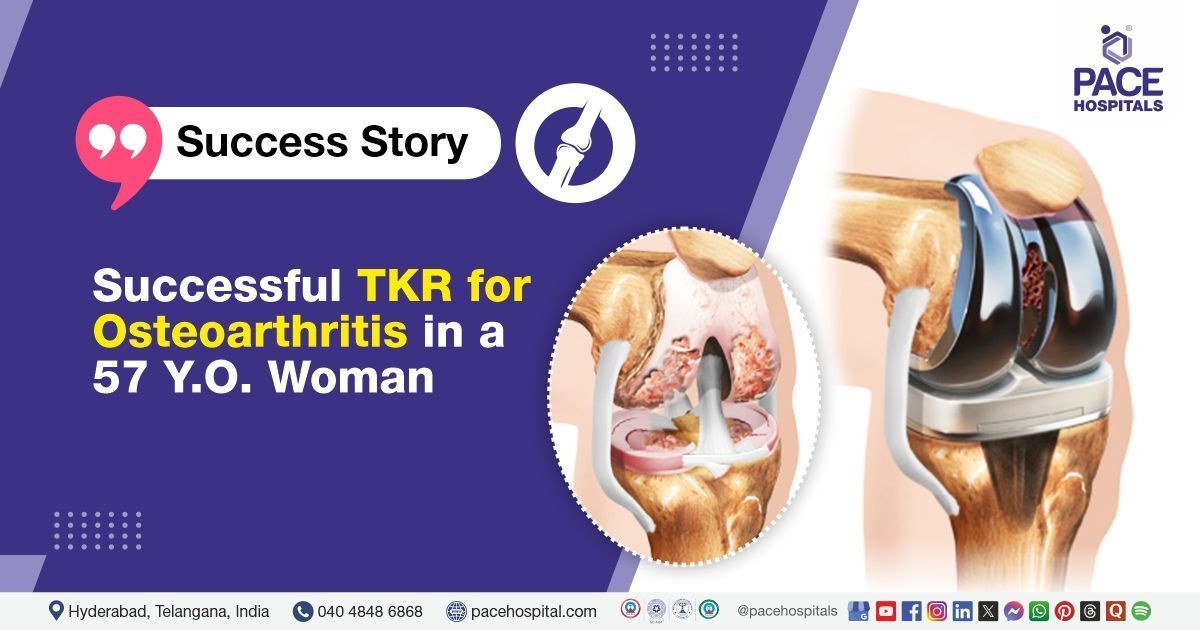 Case study of an elderly woman suffering from osteoarthritis, successfully treated at PACE Hospitals