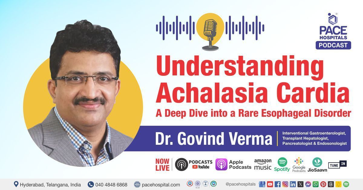 what is achalasia cardia | how to treat achalasia cardia | achalasia cardia podcast