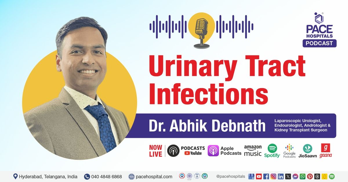 Urinary Tract Infections - Everything You Need to Know | Dr Abhik Debnath