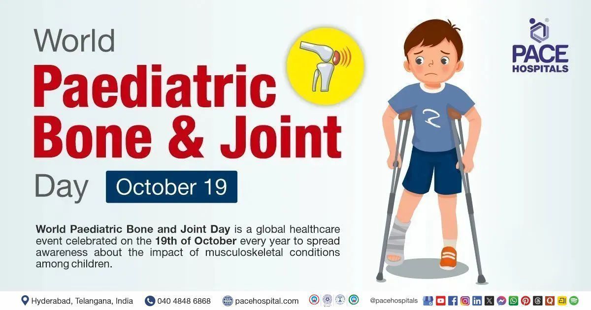 World Paediatric Bone and Joint Day, 19 October 2025 – Importance & History