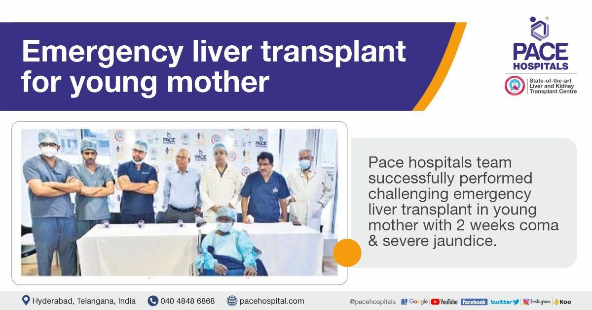Emergency liver transplant in young mother with 2 weeks coma and severe jaundice
