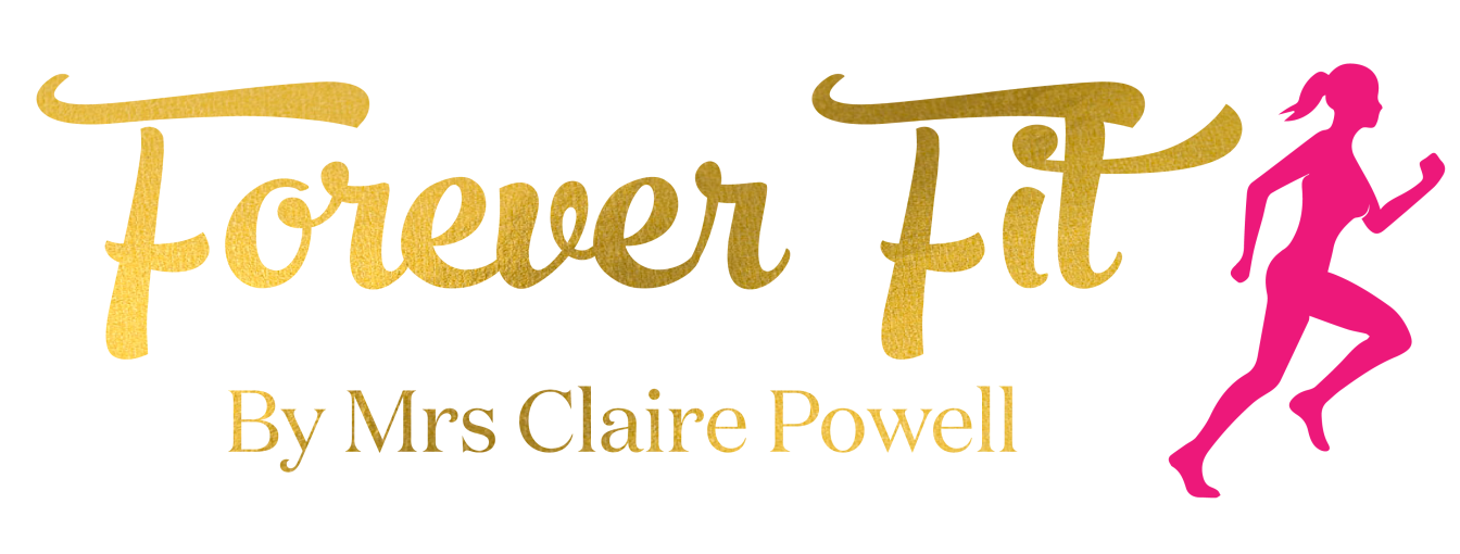 Forever Fit by Mrs Claire Powell
