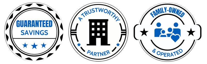 guaranteed savings, a trustworthy partner, family-owned & operated