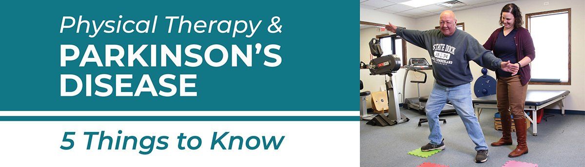 Physical Therapy and Parkinson's Disease: 5 Things to Know