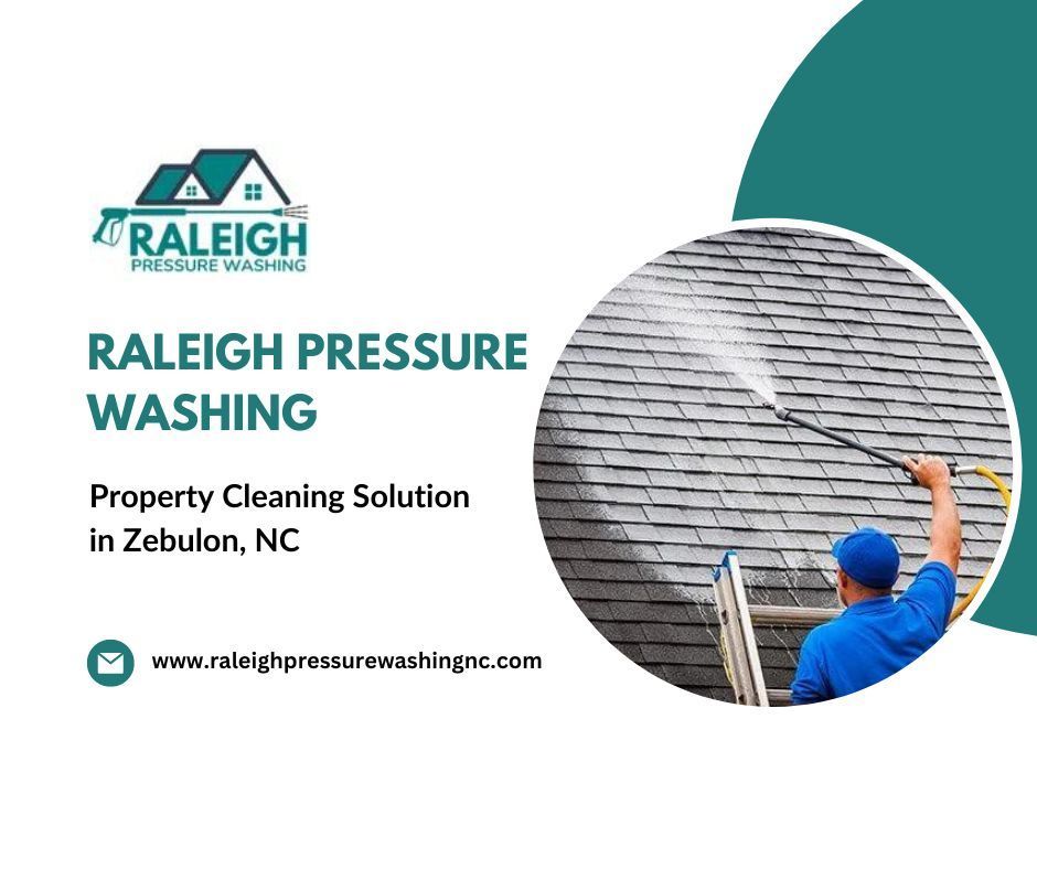 Cleaning Experts in Zebulon, NC Raleigh Pressure Washing