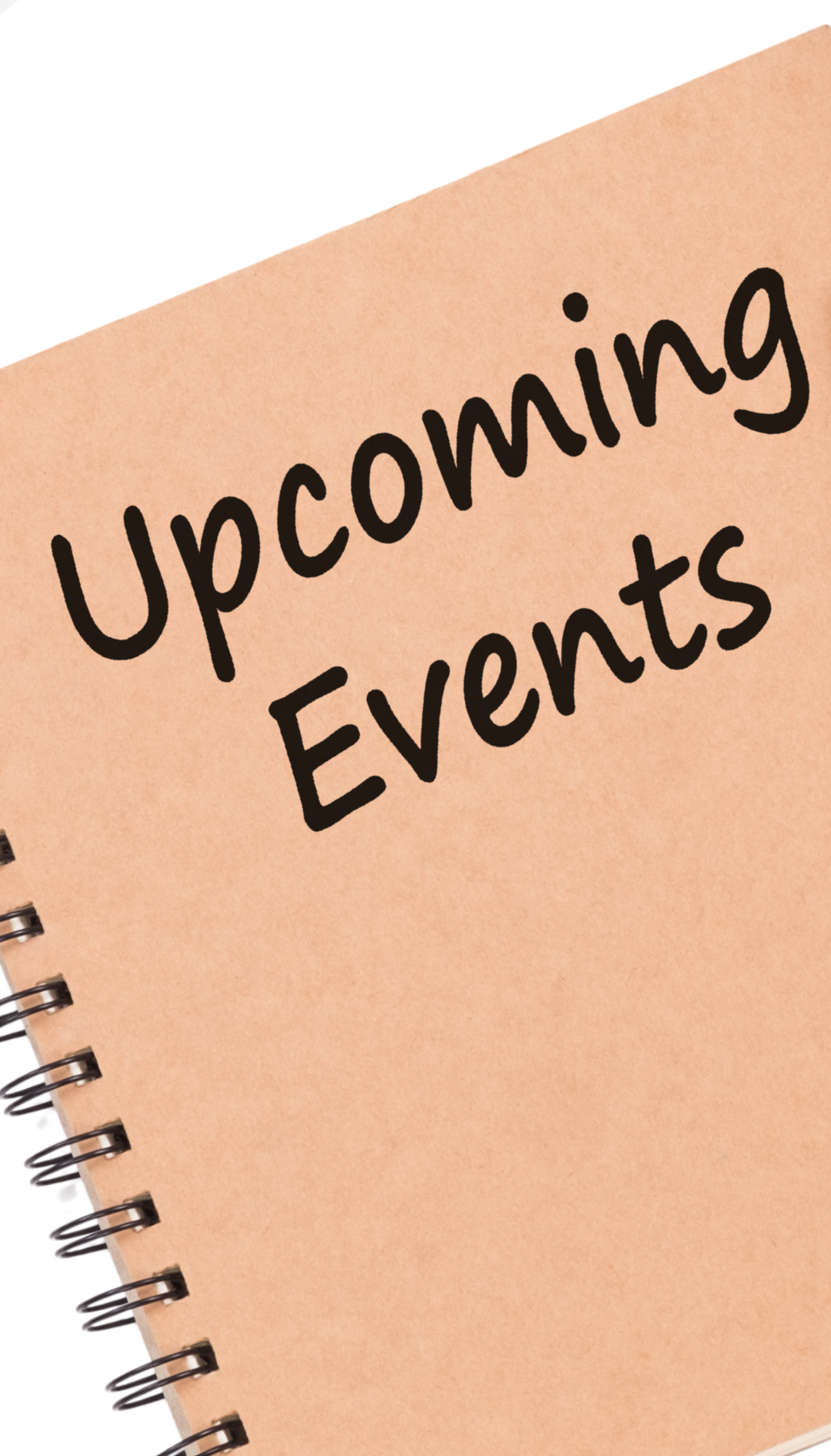 Notebook with Upcoming Events written on the cover