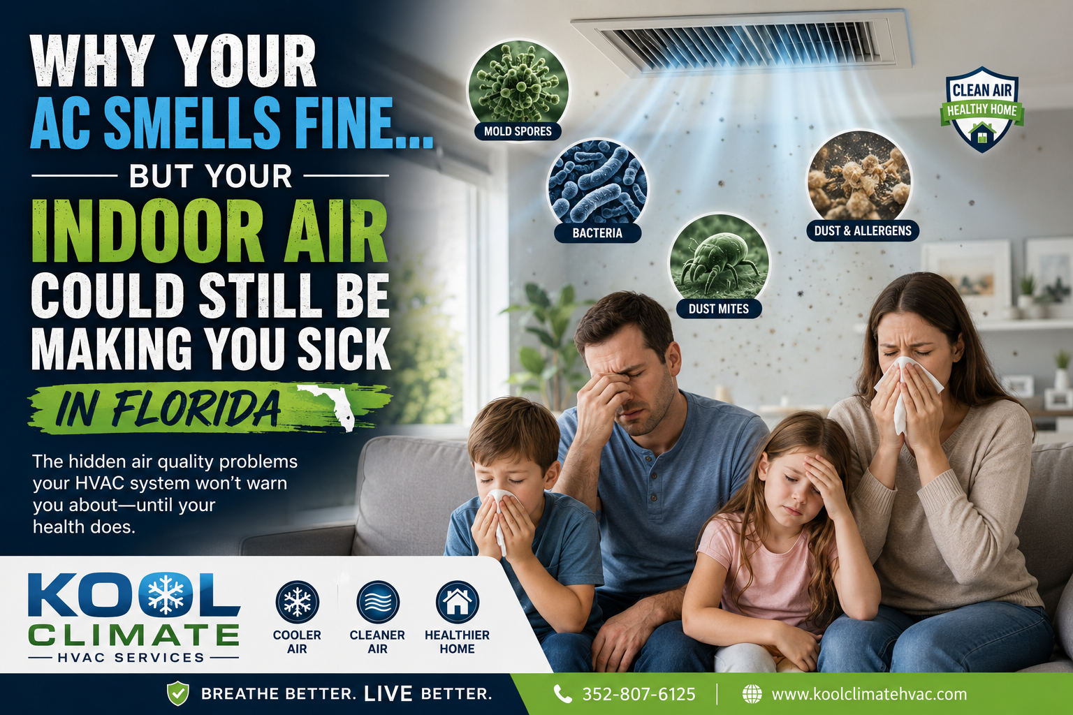Family experiencing allergies inside home