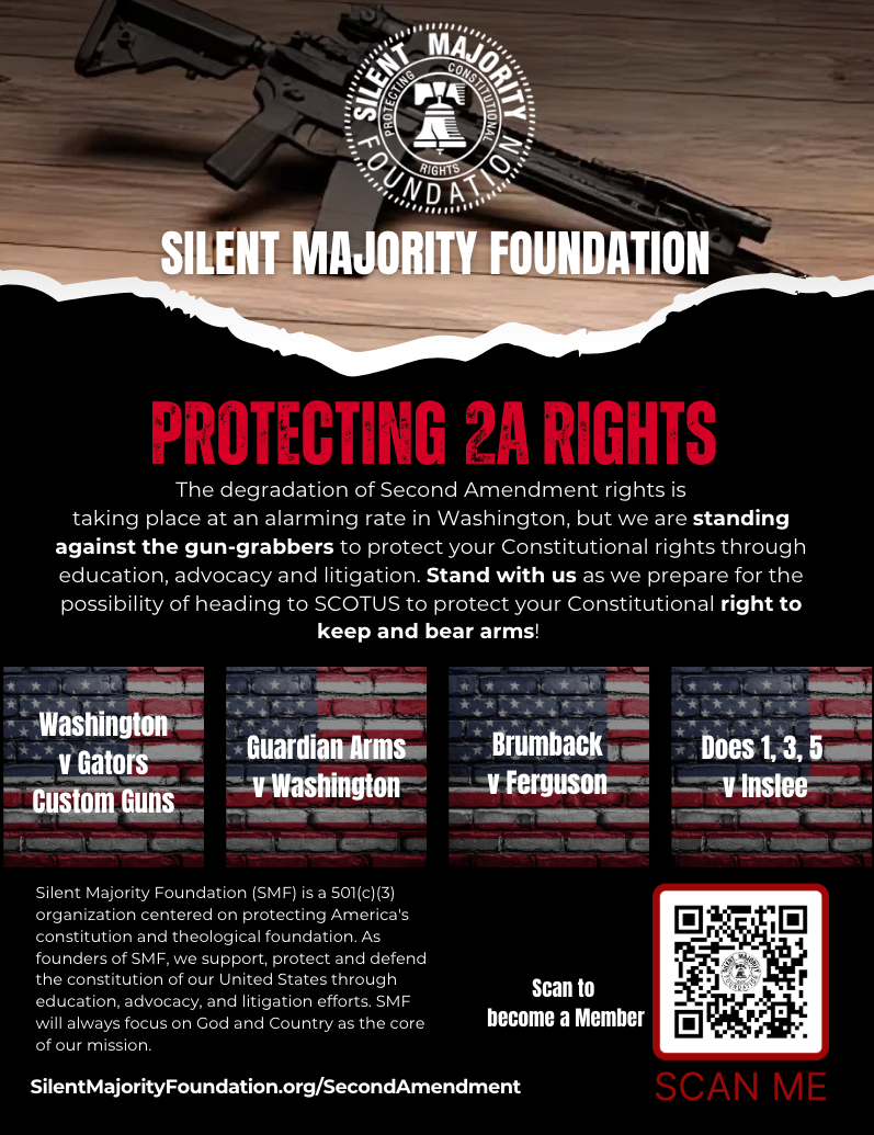 Save Washington FFLs Silent Majority Foundation 