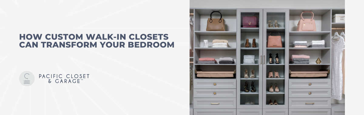 How Custom Walk-In Closets Can Transform Your Bedroom