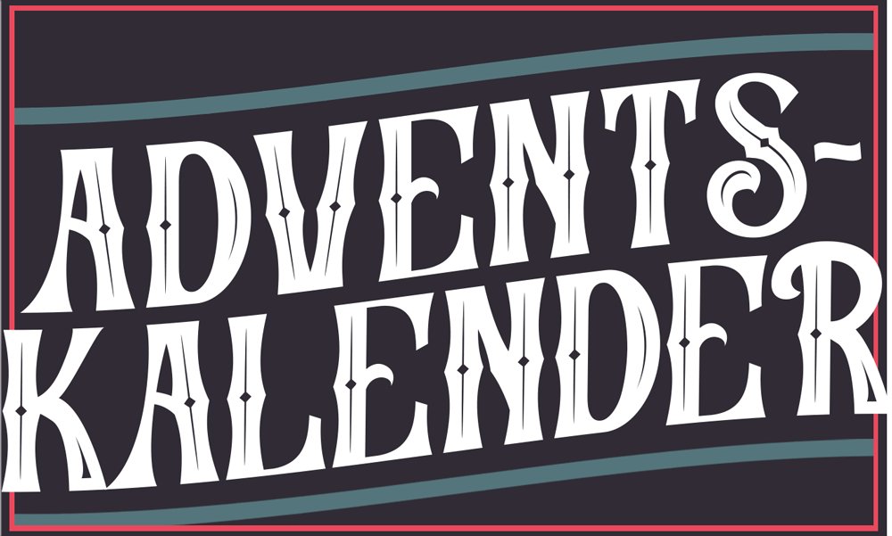 „Adventskalender“ in weißer Schrift, schräg auf dunklem Hintergrund mit blauen und roten Linien.