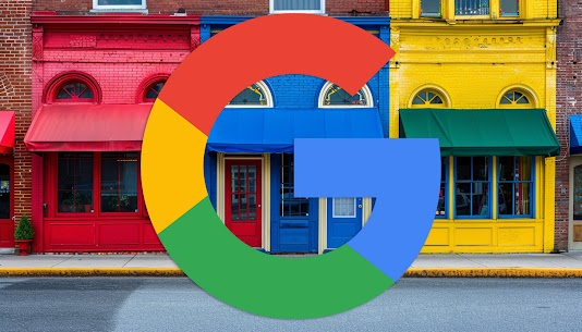 Google logo superimposed on brightly colored storefronts.