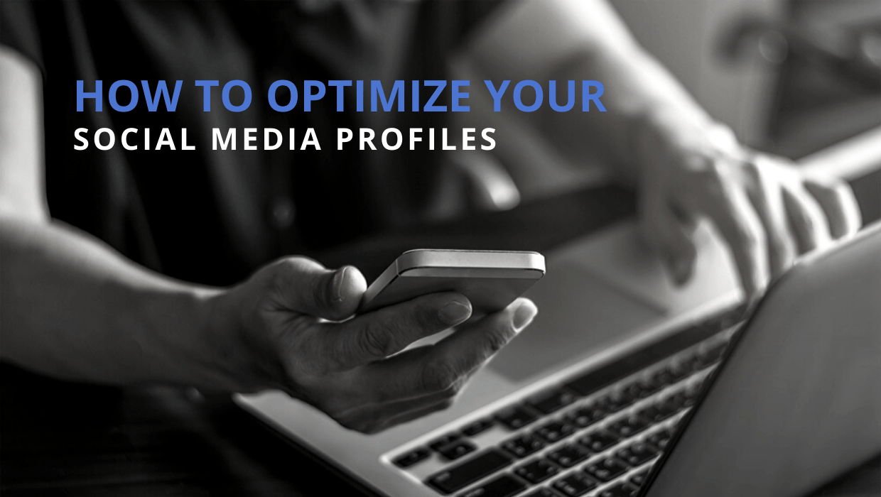 Optimize your social media profiles