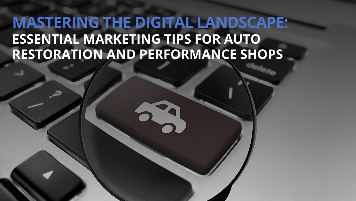 Image showcasing Top Marketing Strategies For Auto Shops | Motorhead Digital