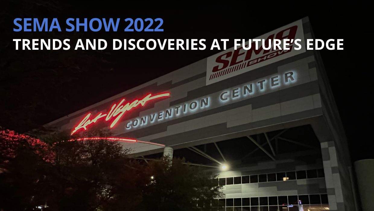 SEMA 2022: Trends And Discoveries At Future’s Edge