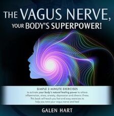 The vagus nerve is your body 's superpower !