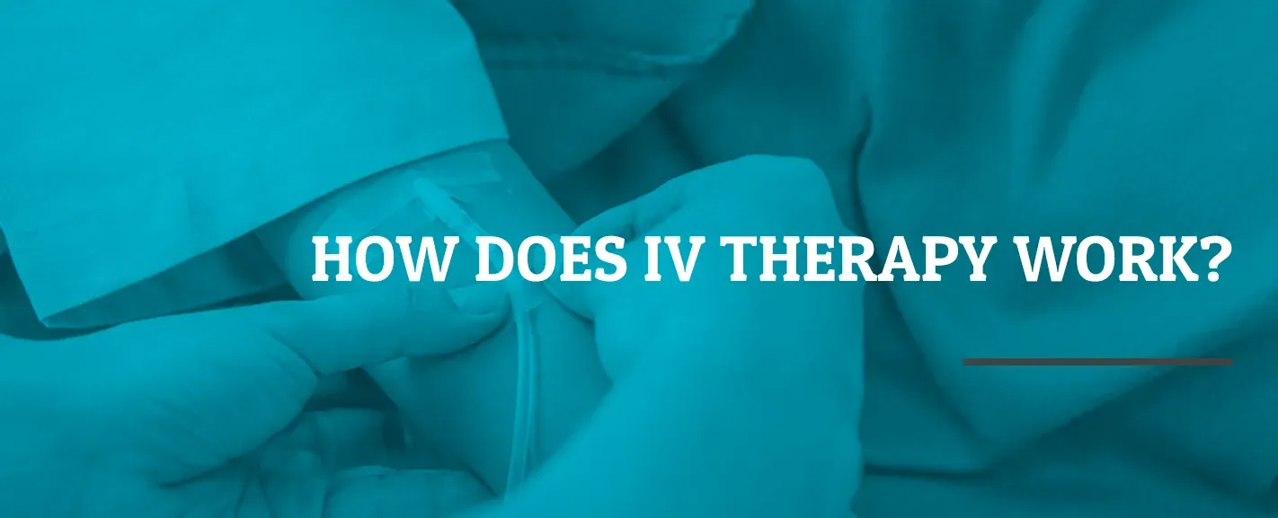 how does IV therapy work?