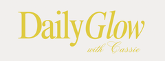 "Daily Glow" in gold font with "with Cassie" below in cursive on a light background.