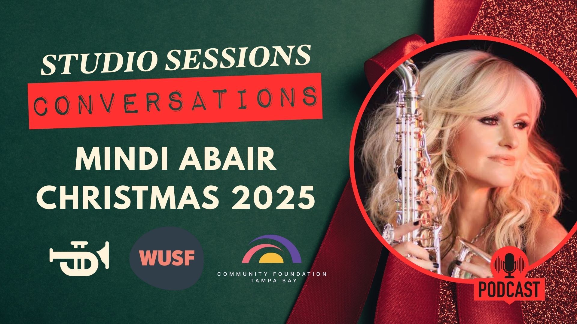 Podcast promo: Mindi Abair with saxophone, Christmas theme, green and red colors.