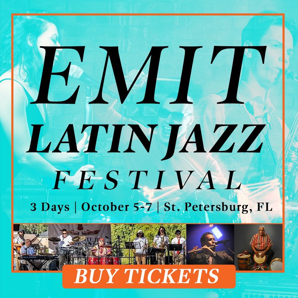 Festival Spotlight EMIT Latin Jazz Festival
