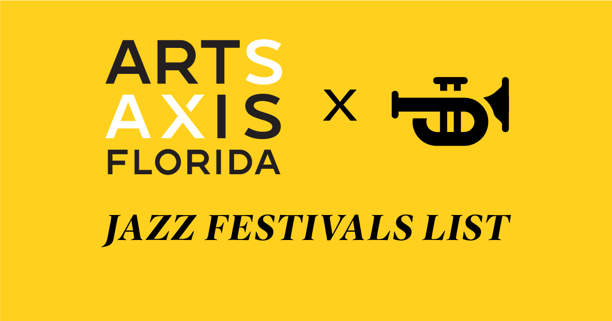 Jazz Festivals Jazz on Arts Axis Florida FL