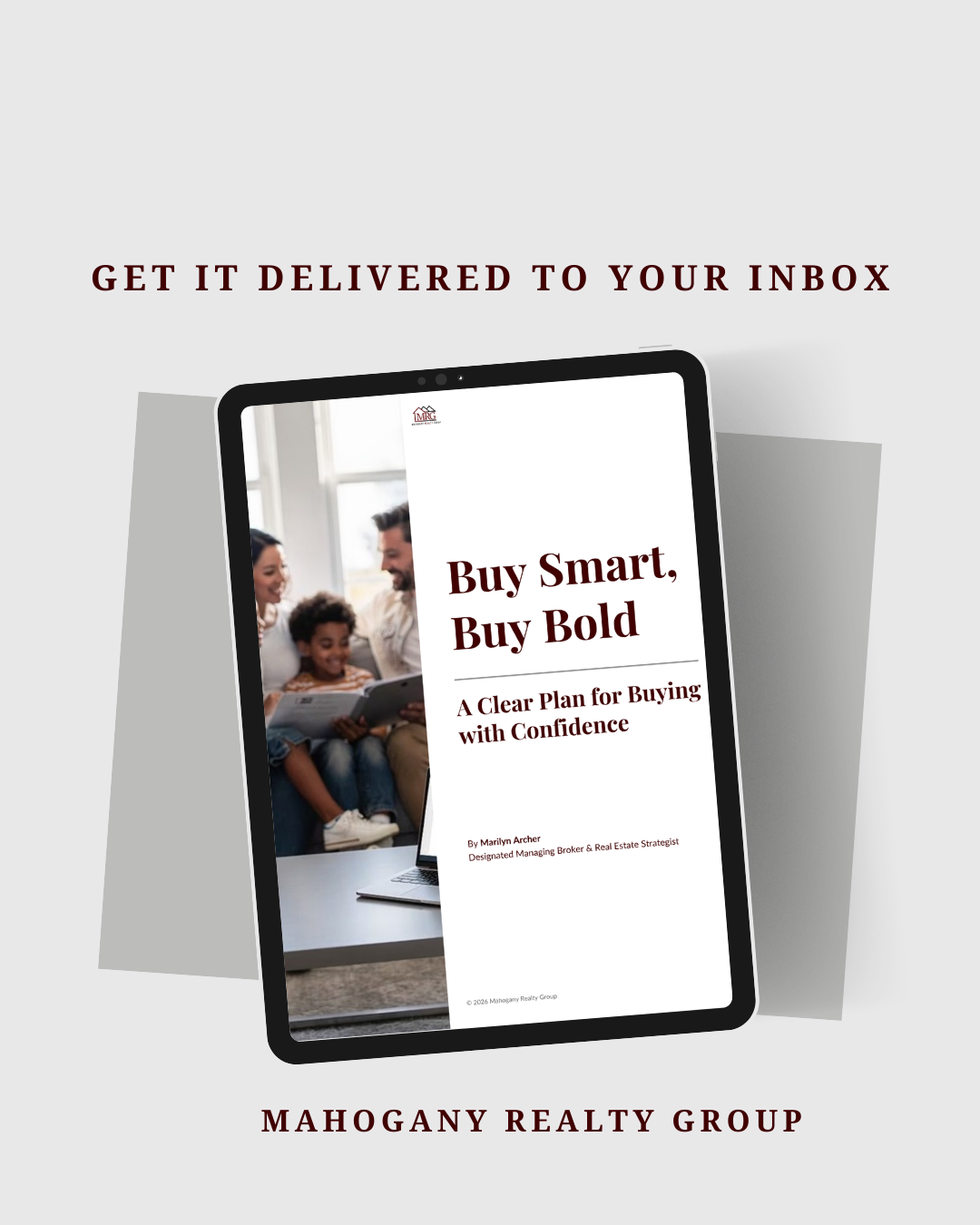 Tablet showcasing a real estate guide with Mahogany Realty Group branding. Text overlay includes 