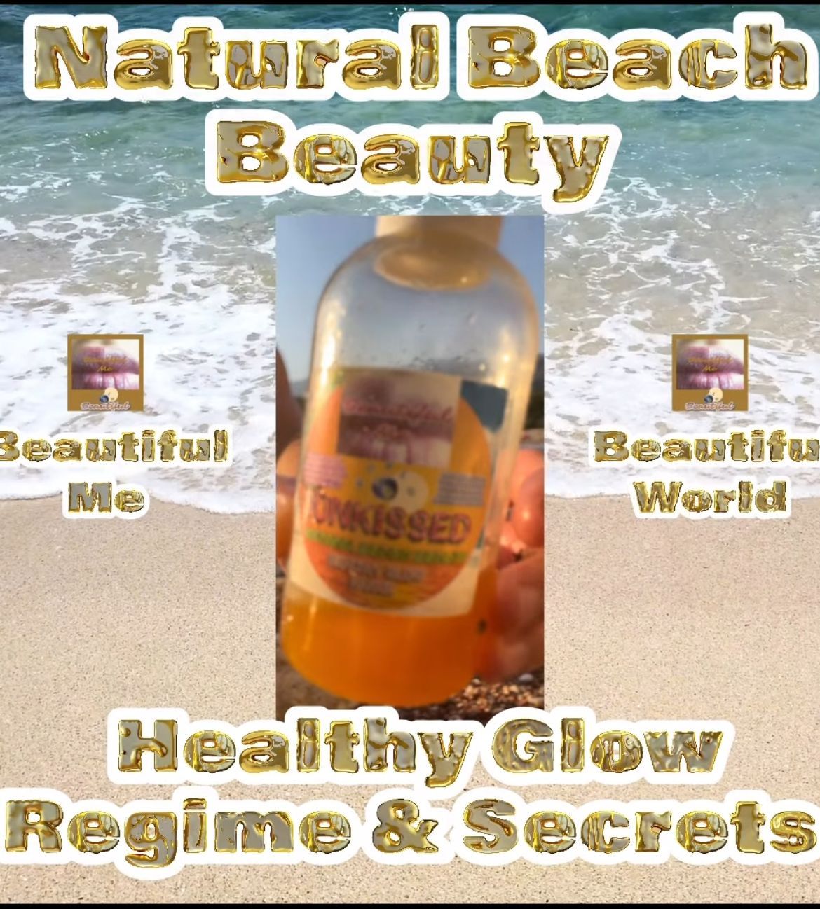 Get a Health SUNKISSED glow with Beautiful Me Beautiful World's Natural Beach Beauty Natural Tanning Regime