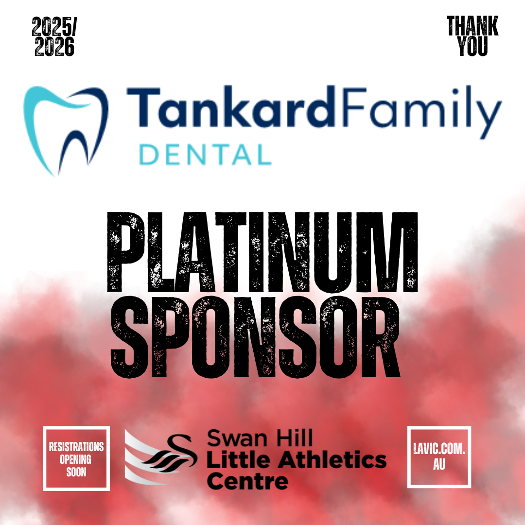 Platinum sponsor advertisement: Tankard Family Dental, Swan Hill Little Athletics Centre, red background.