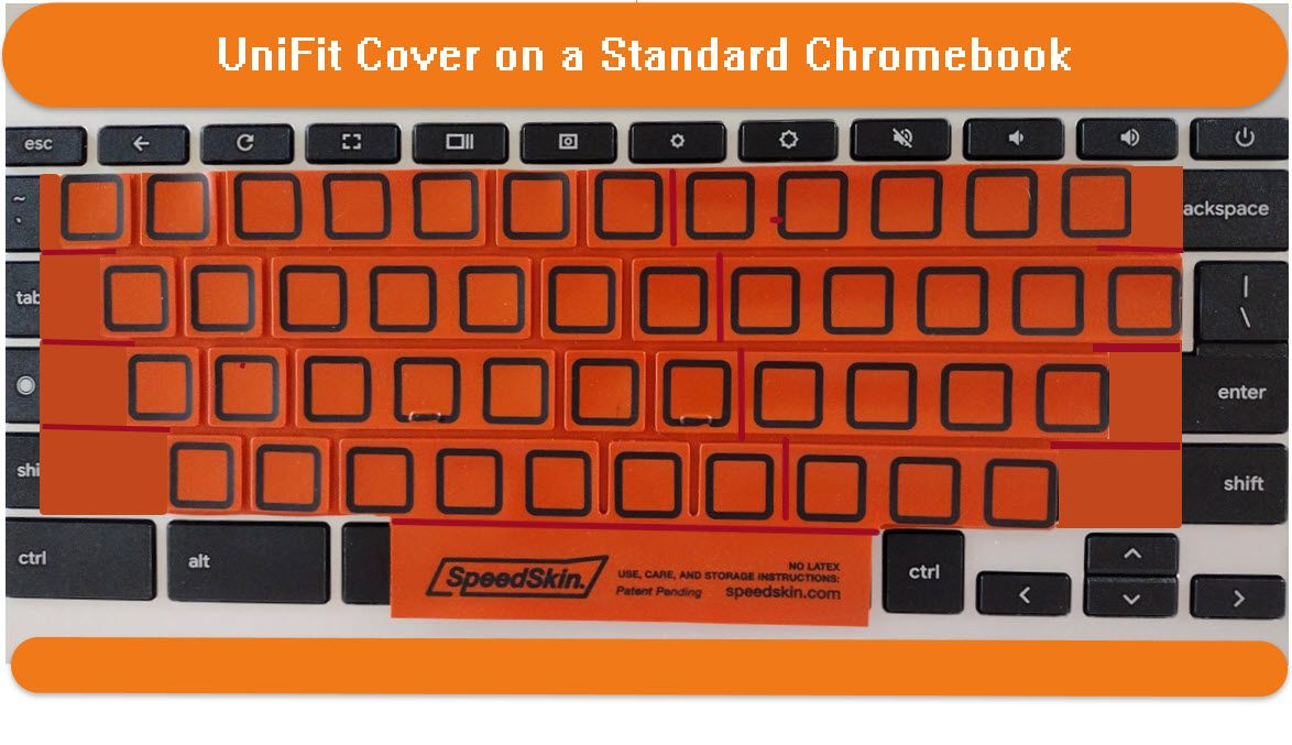 A UniFit, one-size-fits-all keyboard cover for Chromebooks and laptops. Imprinted keytops, fewer fitted keys, enough fitted keys to help secure placement, and flat rows all combine for a UniFit cover for Chromebooks and laptops.