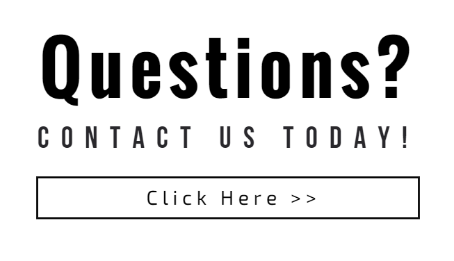 have questions? Click here to contact us today