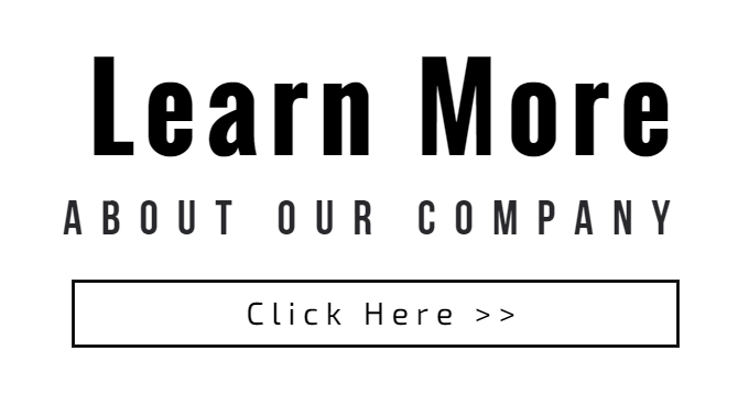 learn more about our company click here