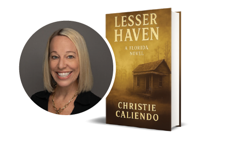 A circular portrait of author Christie Caliendo next to the cover of her book, 'Lesser Haven: A Florida Novel,' which features an image of a weathered wooden shack in a hazy, sepia-toned setting.