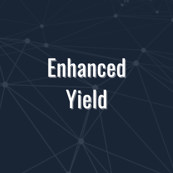 Enhanced Yield Strategies