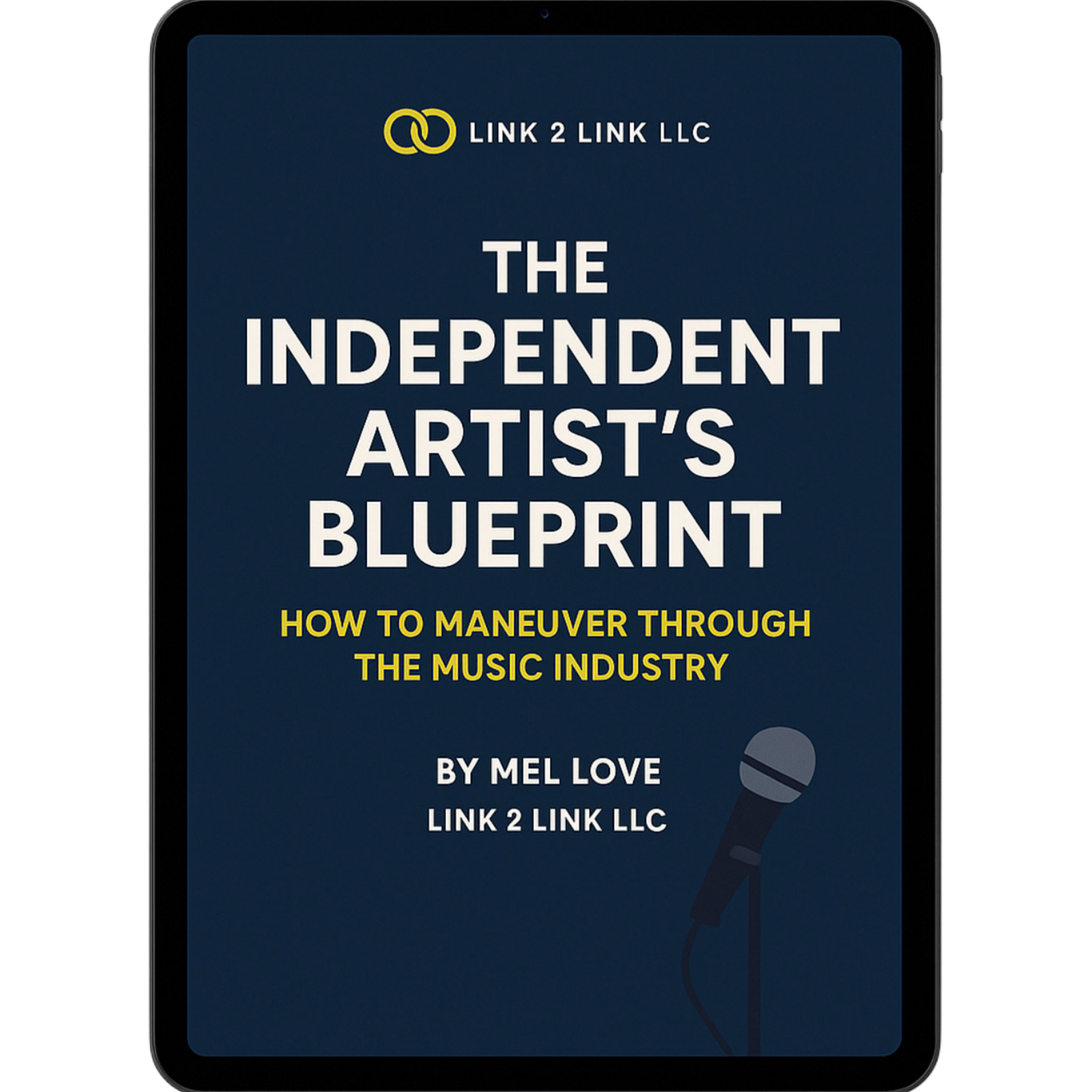LINK 2 LINK LLC Presents
? The Independent Artist’s Blueprint ?
How to Maneuver Through the Music Industry
By Mel Love Link2Link
? The Roadmap to Your Success
Unlock the keys to thriving as an independent artist in today’s music world. Learn how to build your brand, protect your rights, and elevate your career with insider strategies from Link 2 Link LLC.
? Available November 1st, 2025
Visit www.LINK2LINKTV.com to purchase your copy.
Godspeed Link2Link The Movement You Wanna Move With.