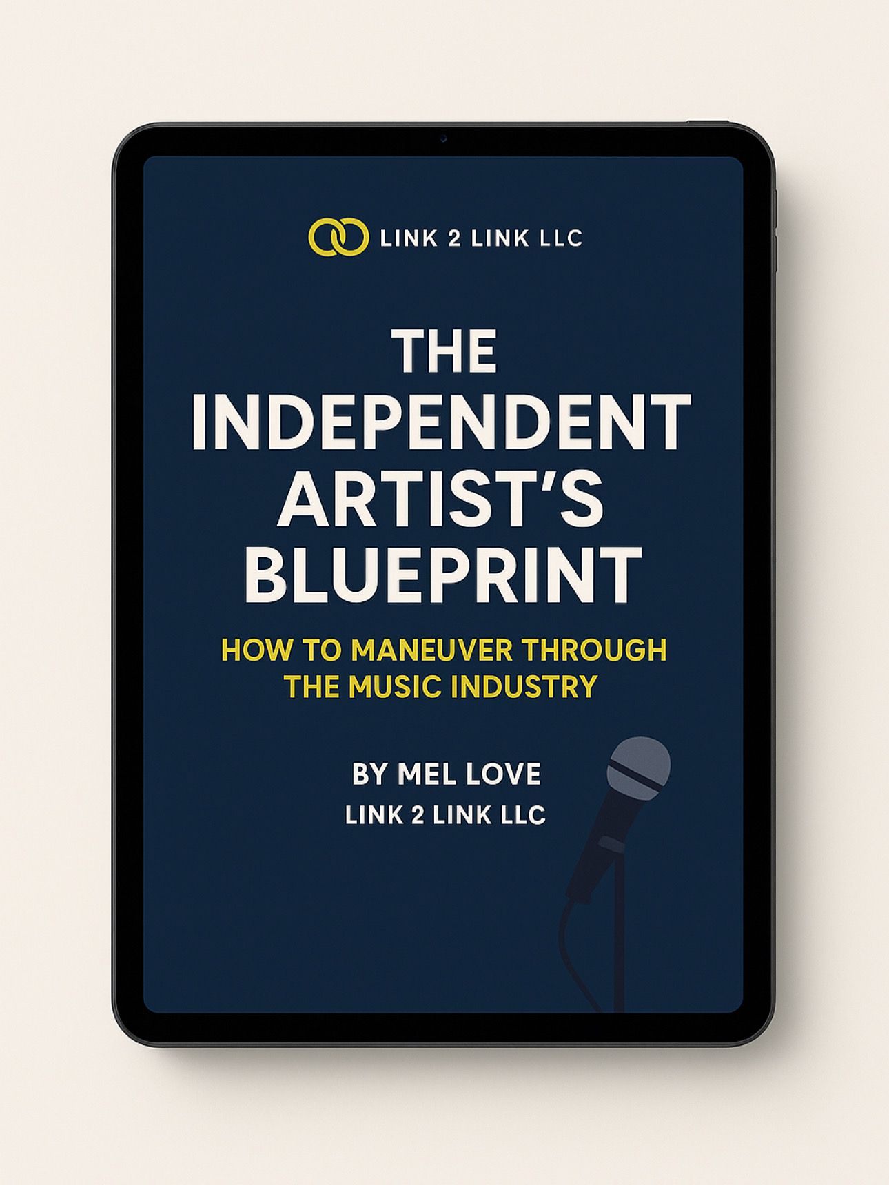 LINK 2 LINK LLC Presents
? The Independent Artist’s Blueprint ?
How to Maneuver Through the Music Industry
By Mel Love Link2Link
? The Roadmap to Your Success
Unlock the keys to thriving as an independent artist in today’s music world. Learn how to build your brand, protect your rights, and elevate your career with insider strategies from Link 2 Link LLC.
? Available November 1st, 2025
Visit www.LINK2LINKTV.com to purchase your copy.
Godspeed Link2Link The Movement You Wanna Move With.