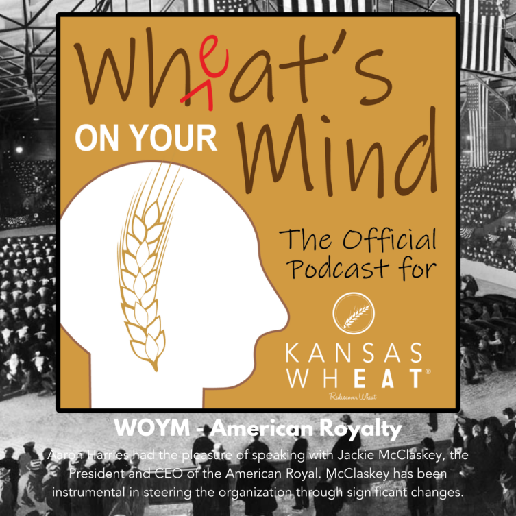 What 's on your mind is the official podcast for kansas wheat