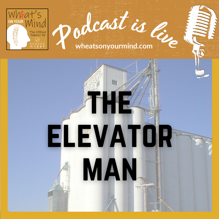 A podcast is live called the elevator man
podcast for kansas wheat agriculture