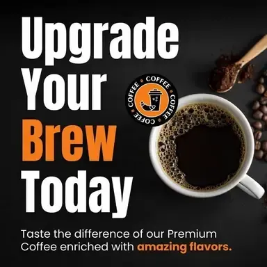 A cup of coffee with the words upgrade your brew today