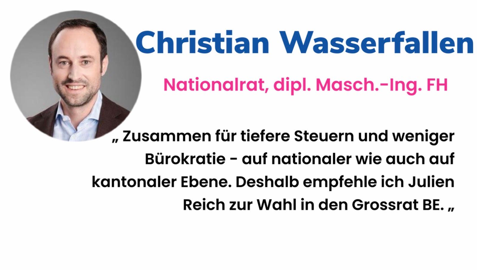 Christian Wasserfallen empfiehlt Julien Reich zur Wahl in den Grossrat