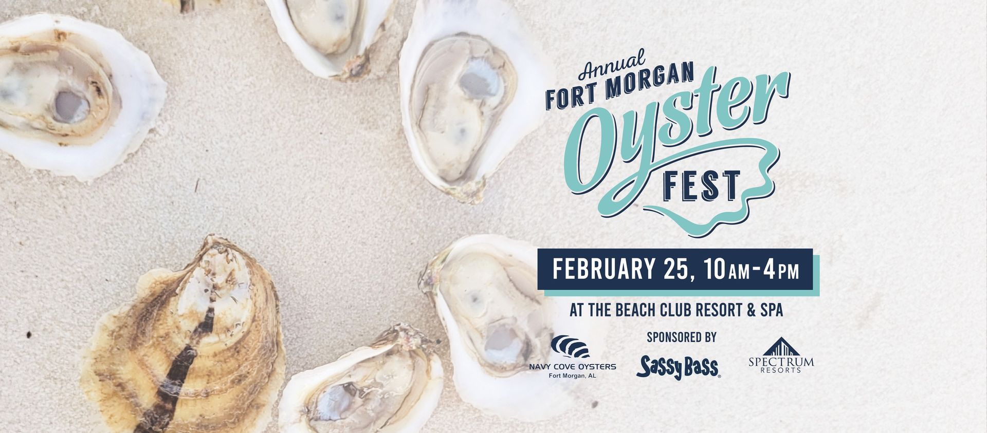 The FortMorgan, Alabama, Oyster Fest is Saturday, Feb. 25, from 10 a.m.-4 p.m.