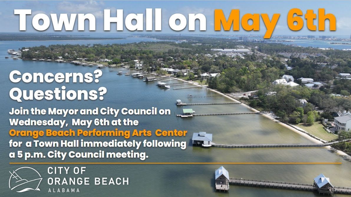 Orange Beach Town Hall Meeting on May 6th