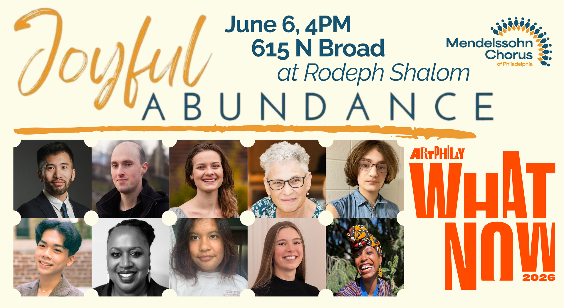 Joyful Abundance, Saturday, June 6 at 4PM. 10 Artists are pictured on a golden yellow background. Part of ArtPhilly: What Now: 2026.