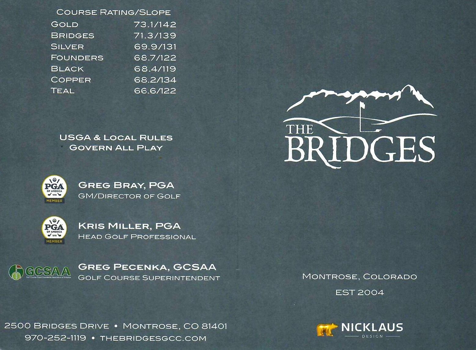 Golf course rating information and contact details for The Bridges in Montrose, Colorado.