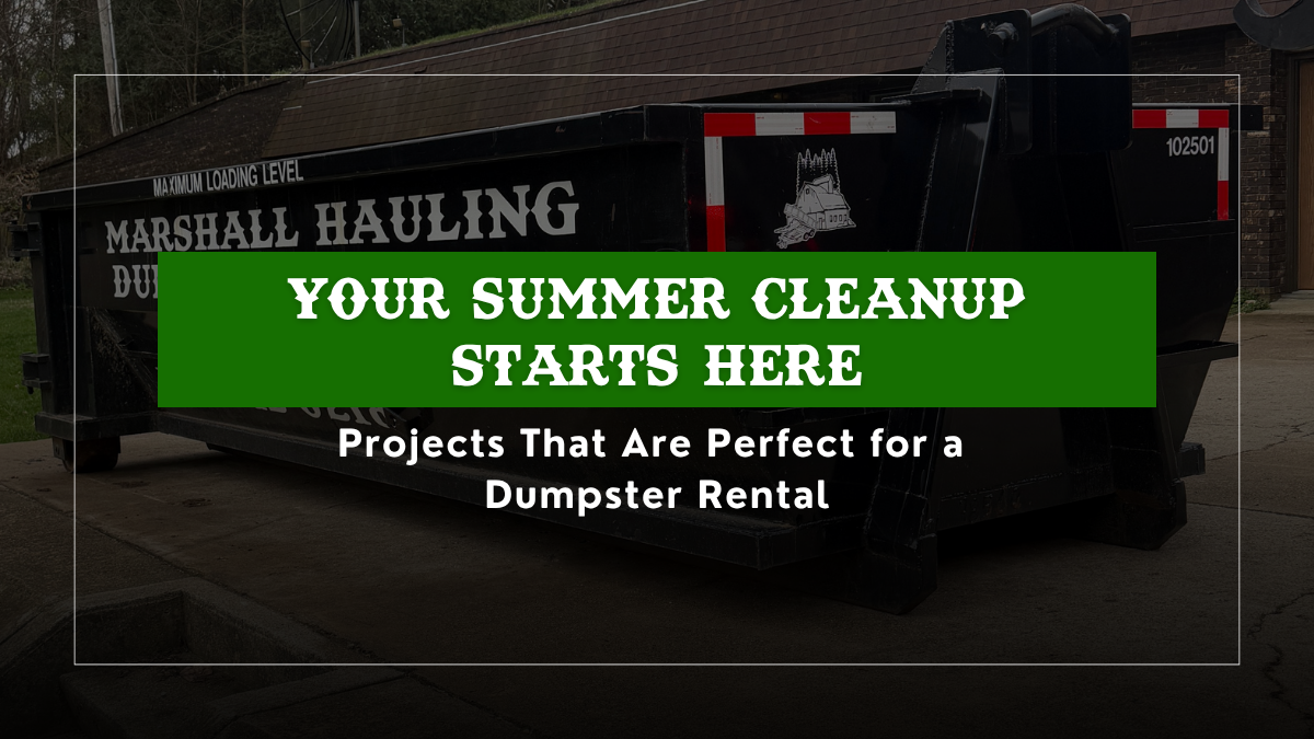 dumpster rental
summer cleanup
property cleanup