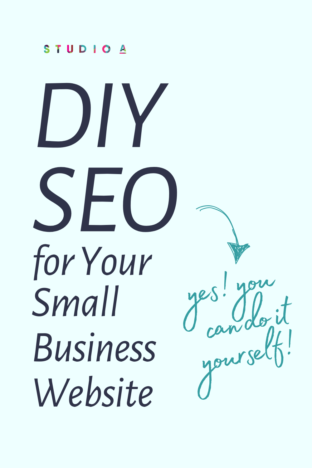 A poster that says `` diy seo for your small business website ''