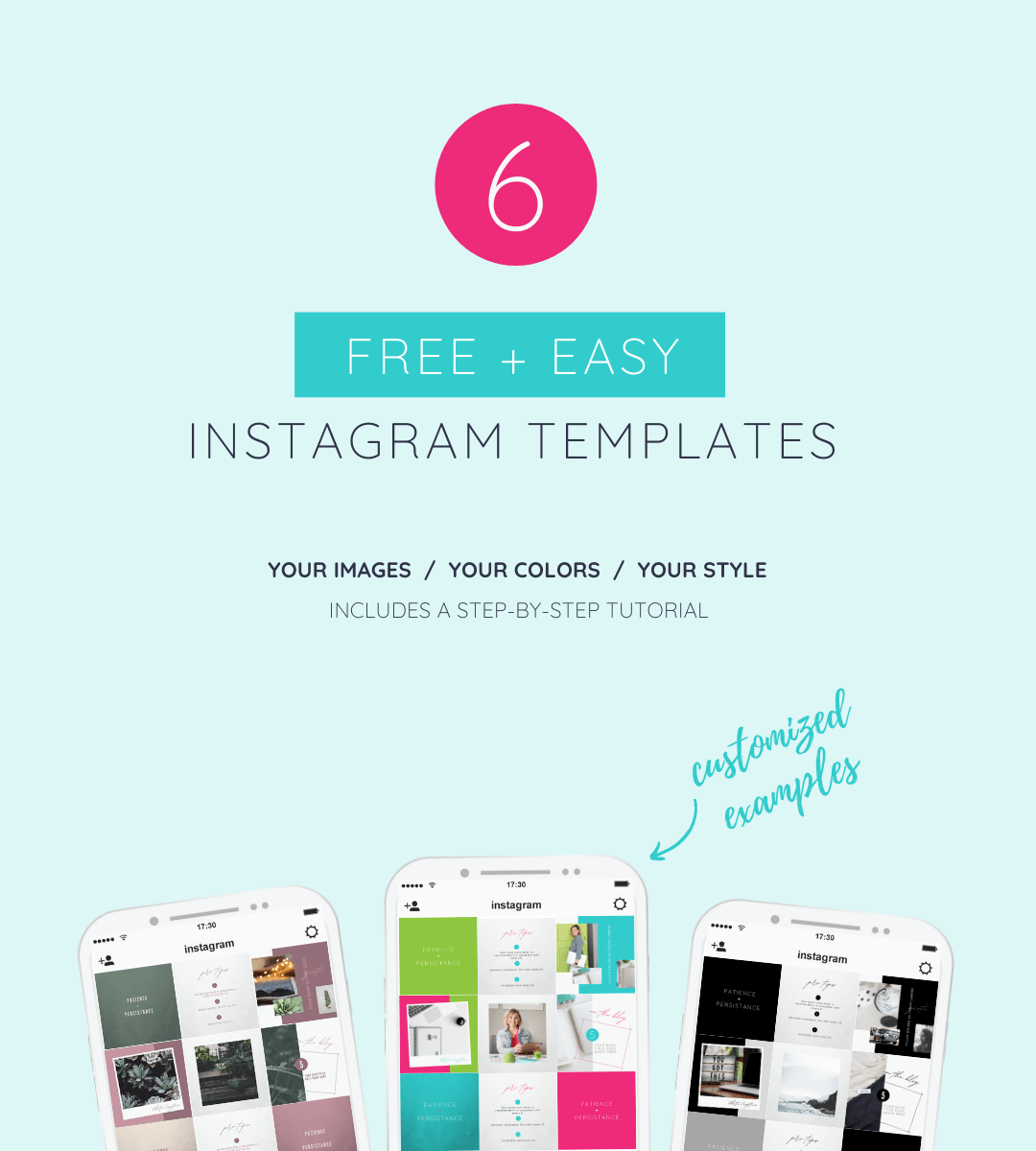 There are six free and easy instagram templates.