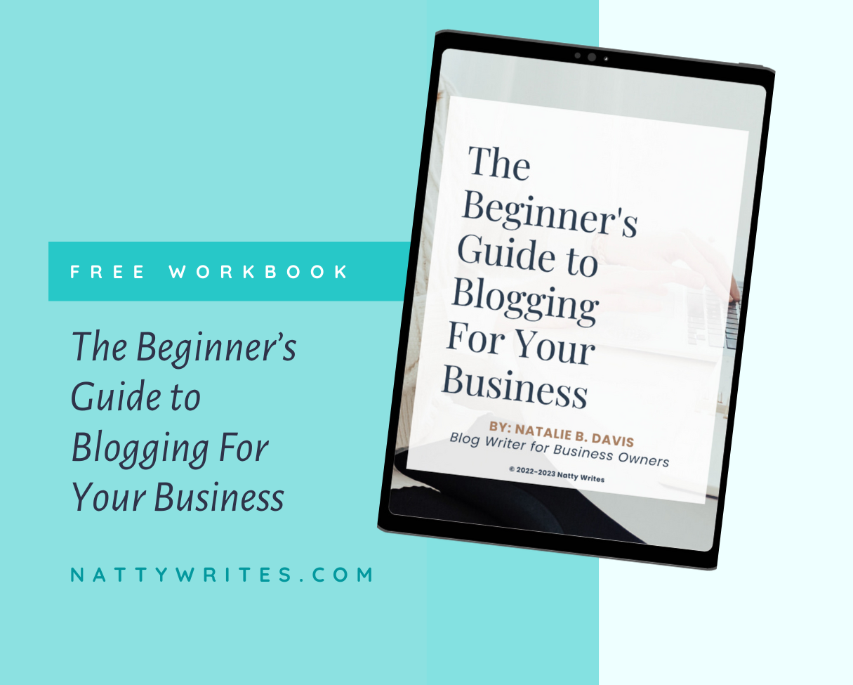 The beginner 's guide to blogging for your business is a free workbook