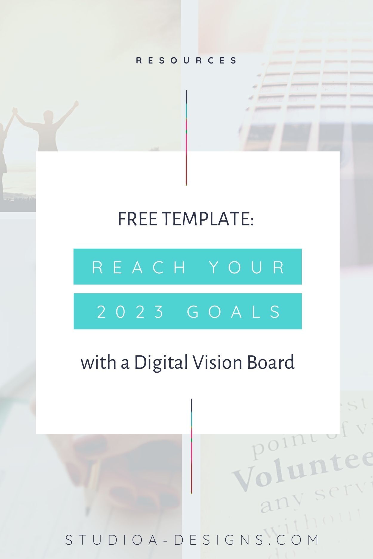 Free Template: Reach Your 2023 Goals With A Digital Vision Board